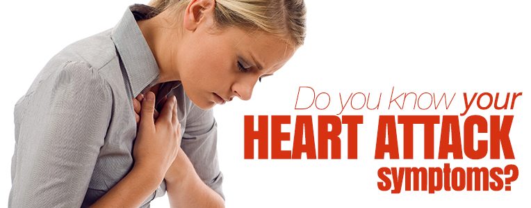 Heart Attacks - Do you know your symptoms?